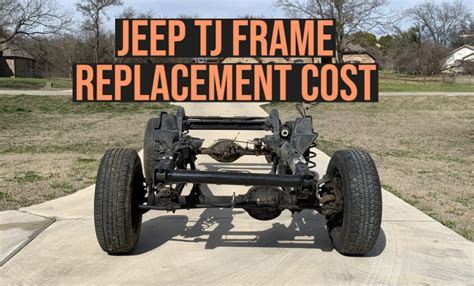 Jeep tj frame replacement cost - I have a 2000 Jeep wrangler that has a rotted out frame and cant pass inspection and i need a new frame now. I know that jeep has discontinued the frames for the TJ but i read somewhere and cant for the life of me find it again that there is a company that is about to start building and selling frames for TJ's.